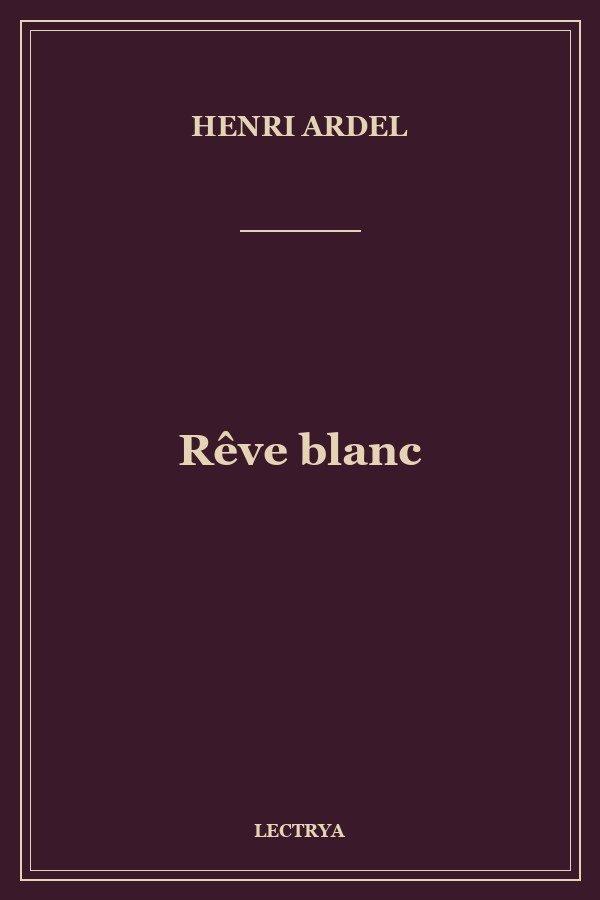 Rêve blanc