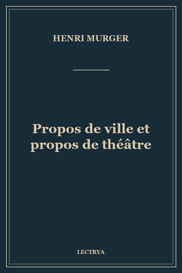 Propos de ville et propos de théâtre