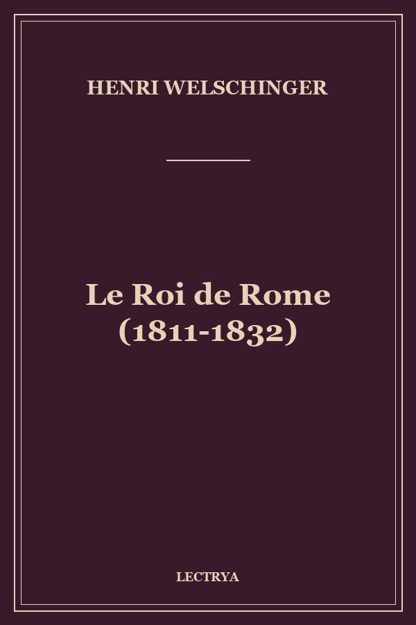 Le Roi de Rome (1811-1832)