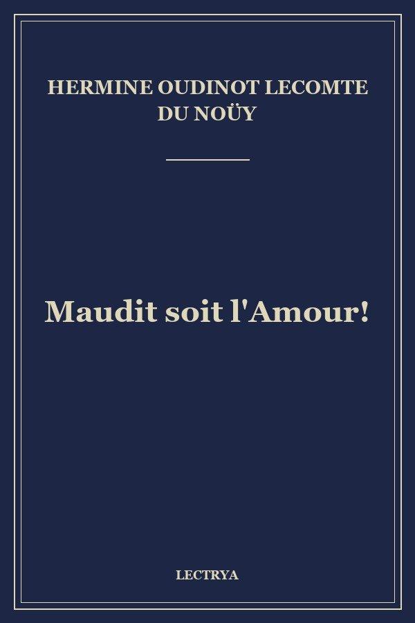 Maudit soit l'Amour!