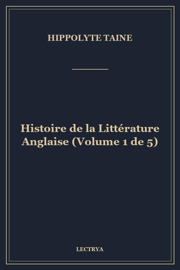 Histoire de la Littérature Anglaise (Volume 1 de 5)
