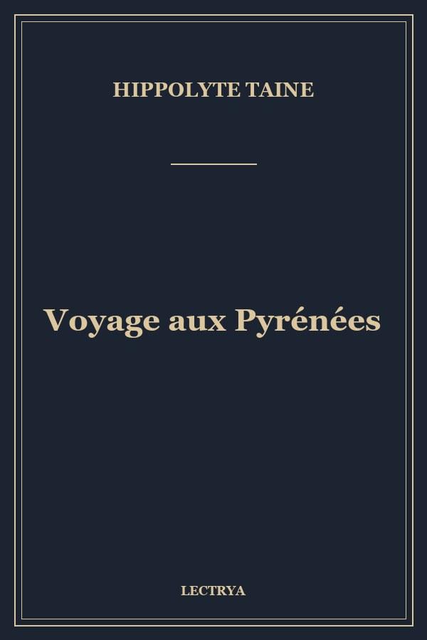 Voyage aux Pyrénées