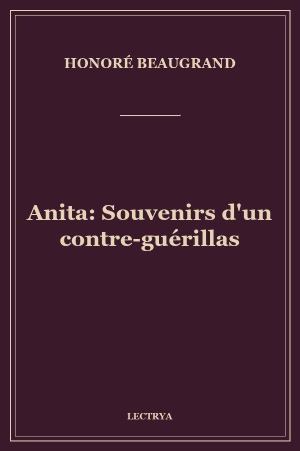 Anita: Souvenirs d'un contre-guérillas