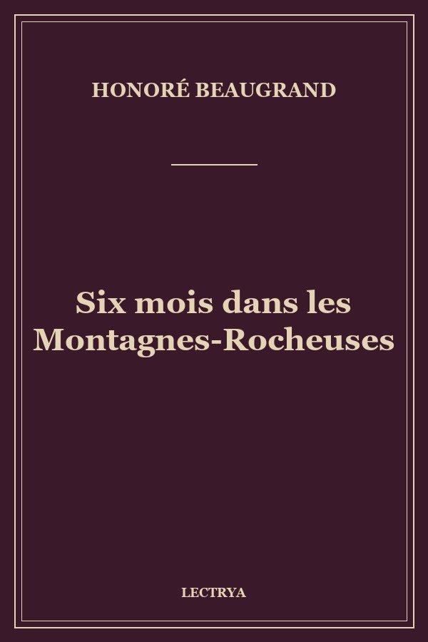 Six mois dans les Montagnes-Rocheuses
