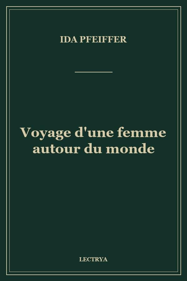 Voyage d'une femme autour du monde