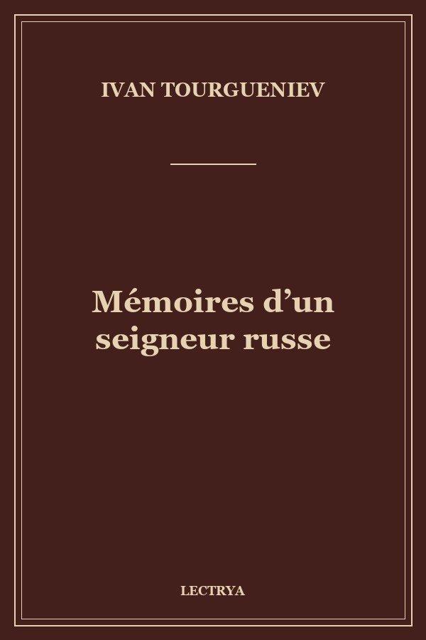 Mémoires d’un seigneur russe