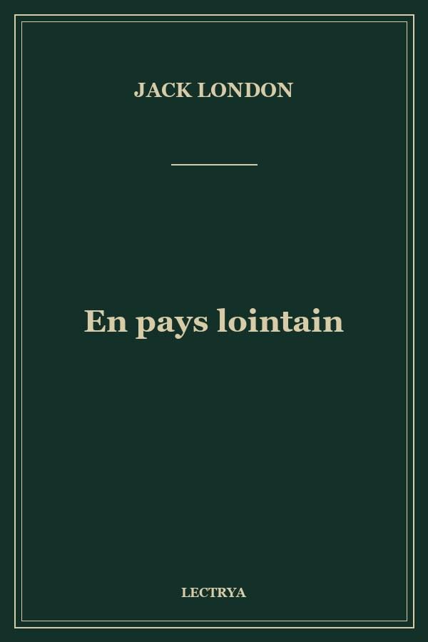 En pays lointain