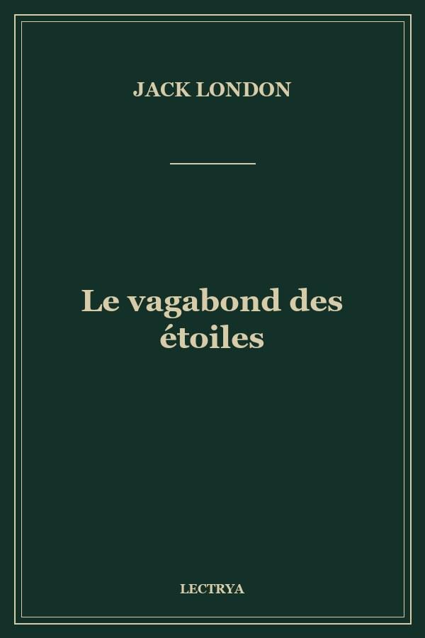 Le vagabond des étoiles