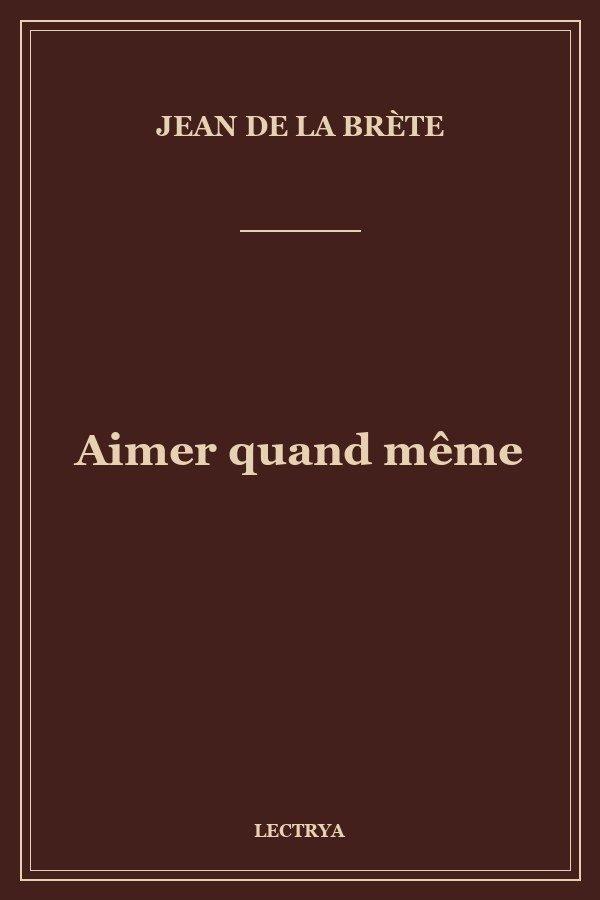 Aimer quand même