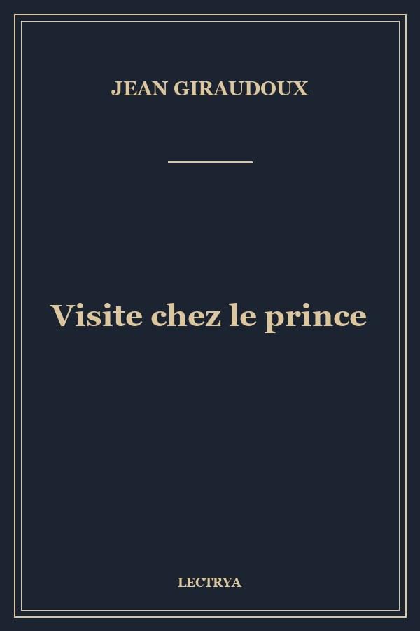 Visite chez le prince