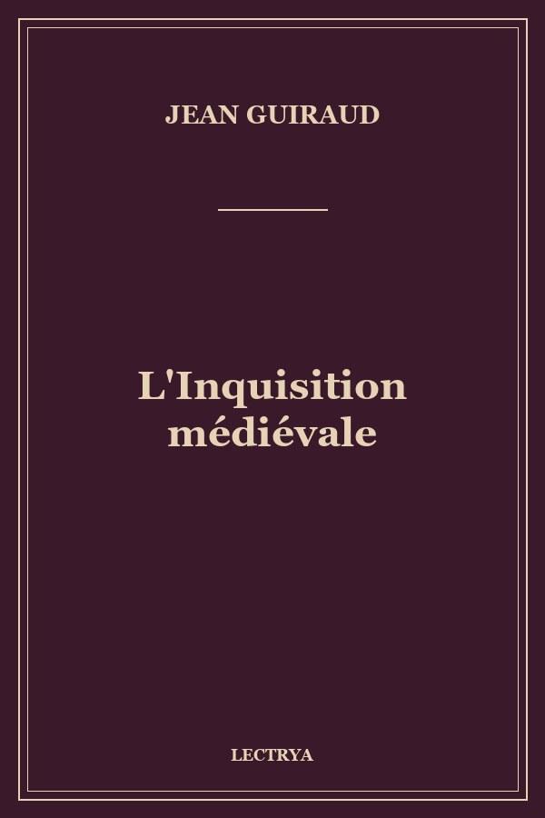 L'Inquisition médiévale