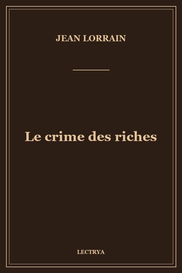 Le crime des riches