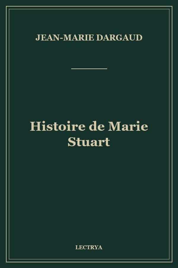 Histoire de Marie Stuart