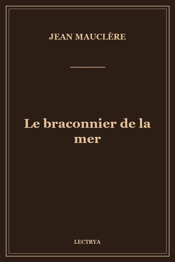 Le braconnier de la mer