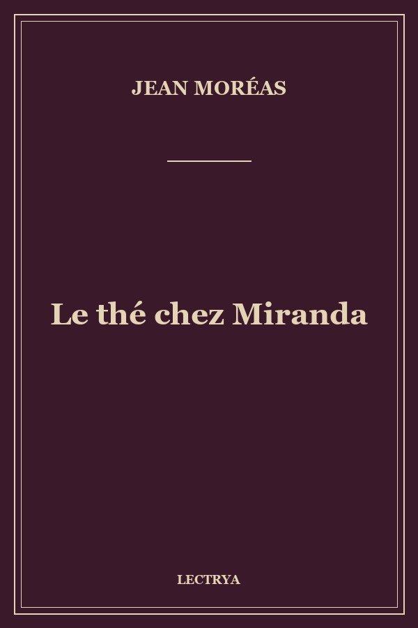 Le thé chez Miranda