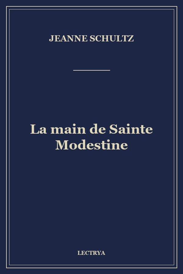 La main de Sainte Modestine