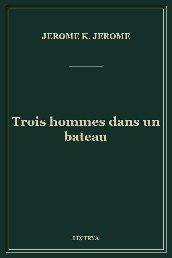 Trois hommes dans un bateau