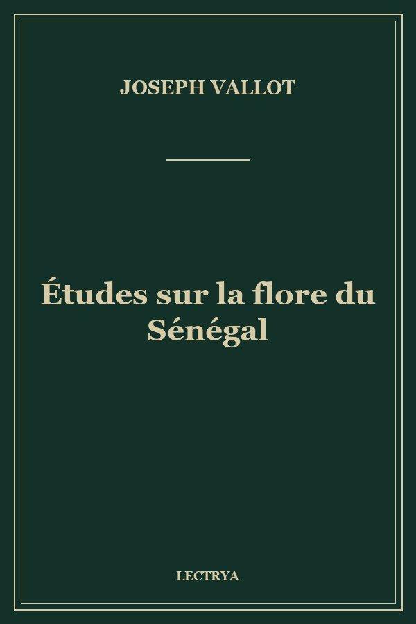 Études sur la flore du Sénégal