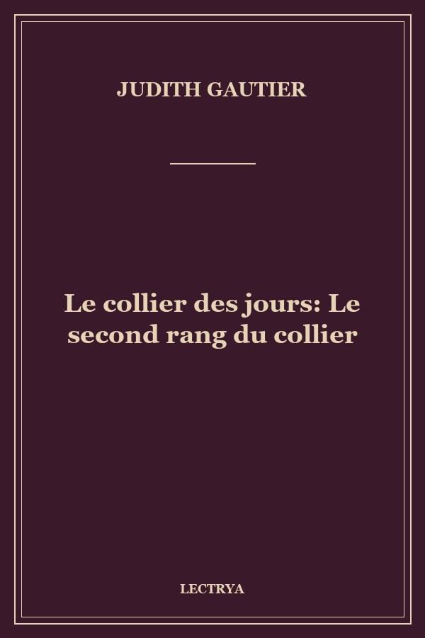 Le collier des jours: Le second rang du collier
