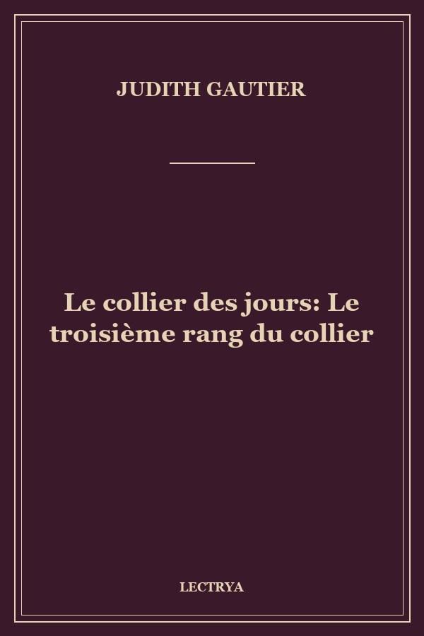 Le collier des jours: Le troisième rang du collier