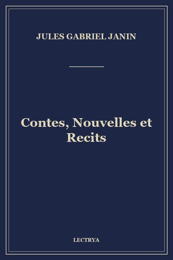 Contes, Nouvelles et Recits