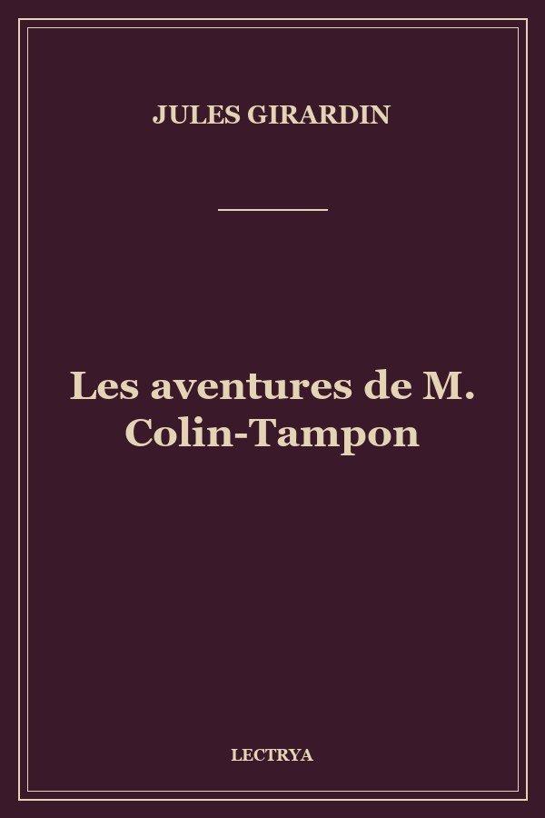 Les aventures de M. Colin-Tampon