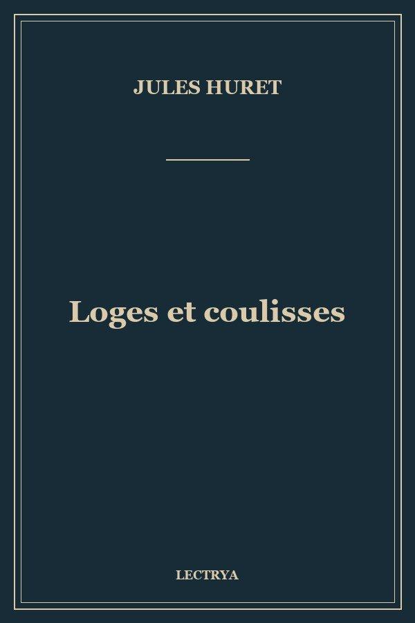 Loges et coulisses