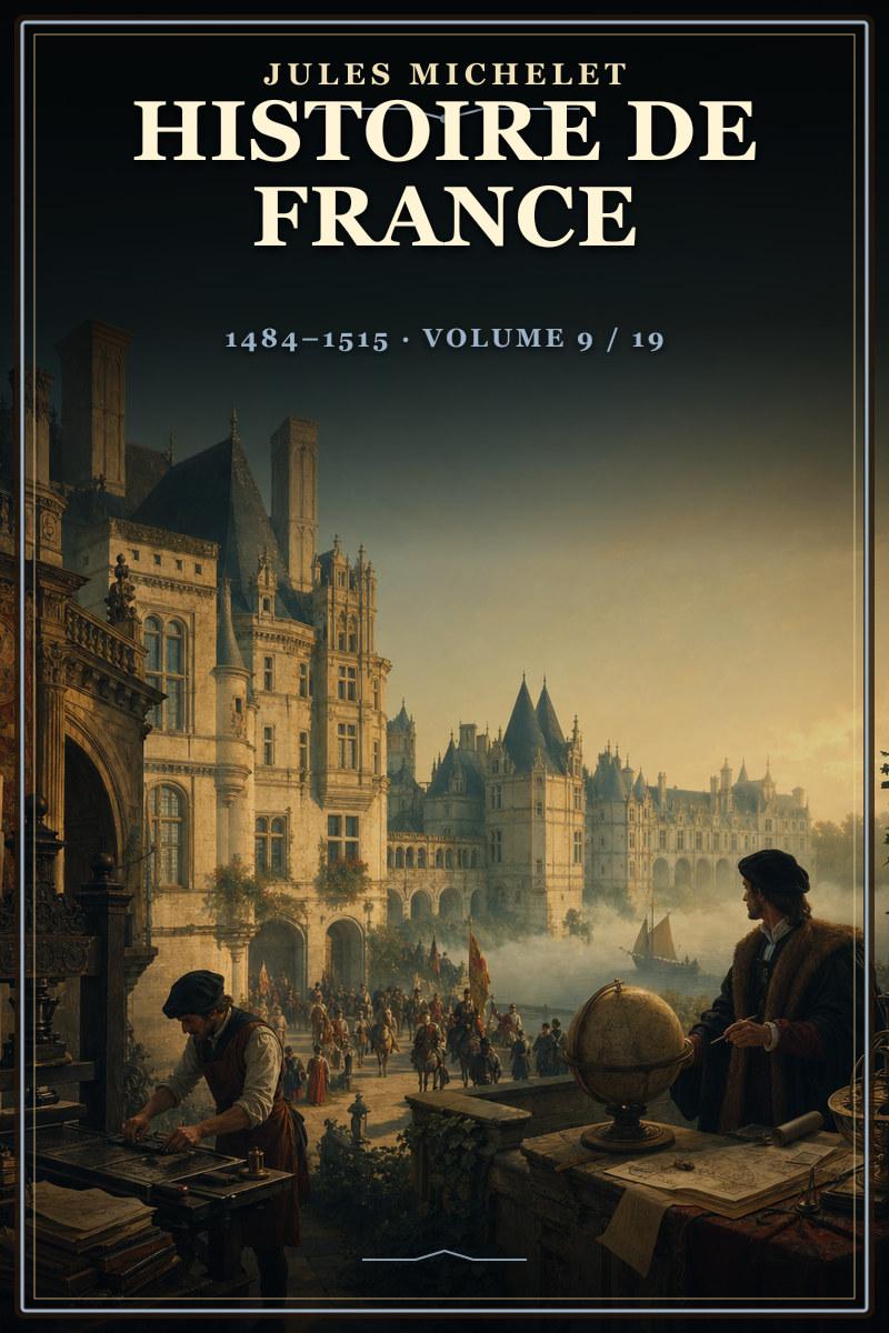 Histoire de France 1484-1515 (Volume 9/19)