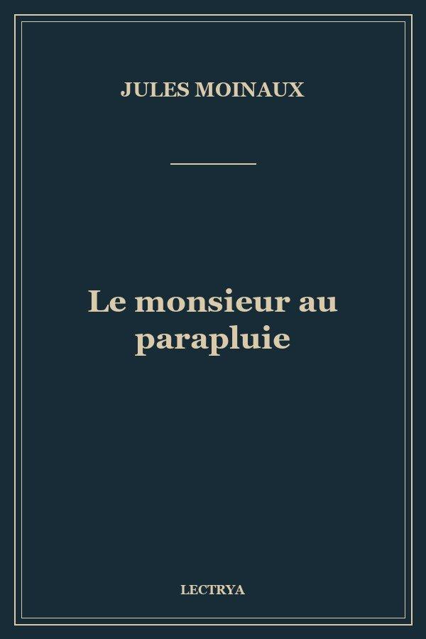 Le monsieur au parapluie
