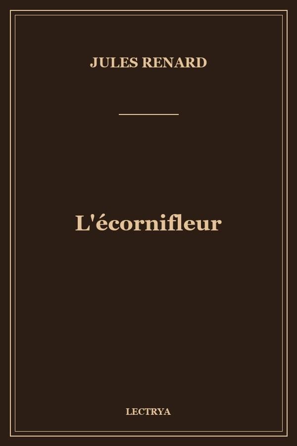 L'écornifleur