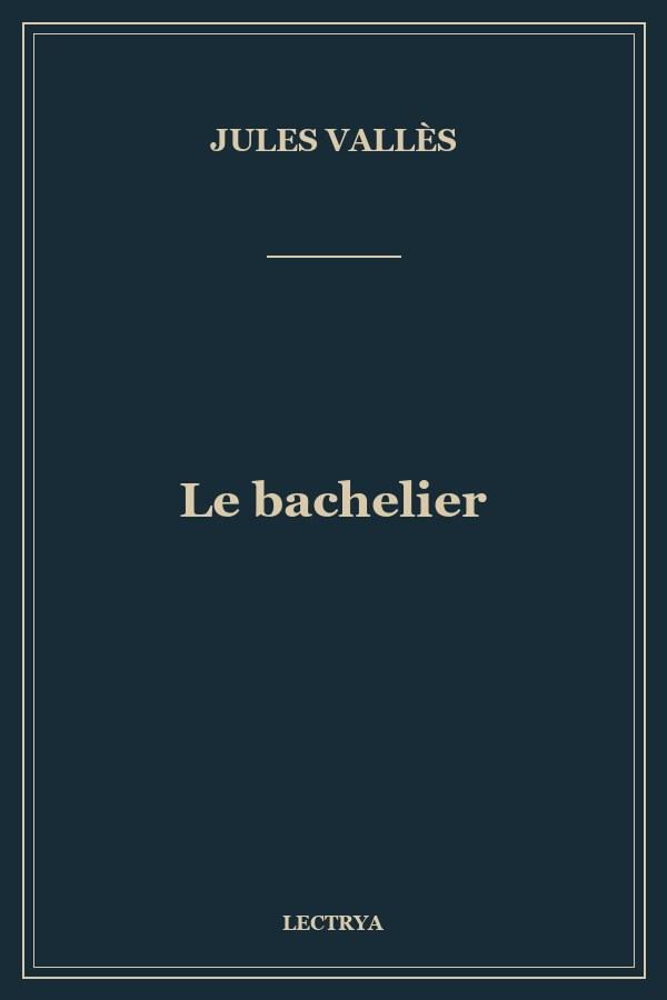 Le bachelier