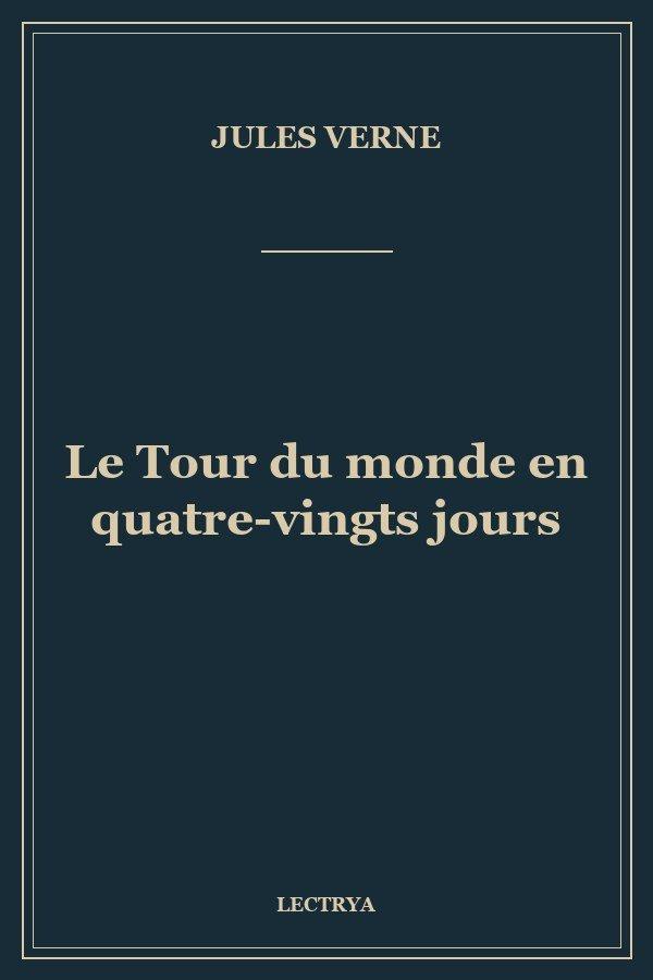 Le Tour du monde en quatre-vingts jours