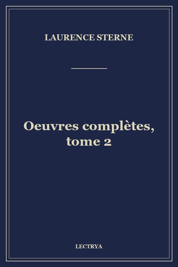 Oeuvres complètes, tome 2