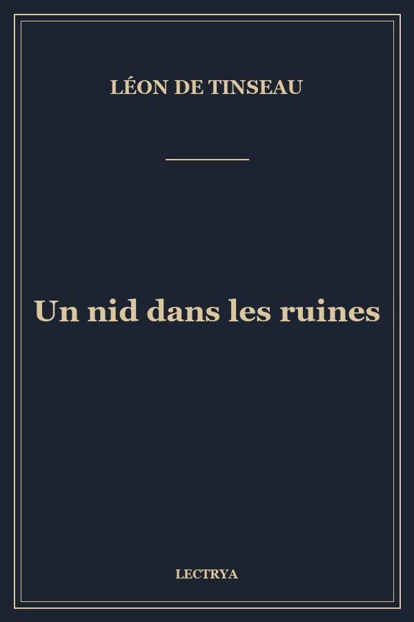 Un nid dans les ruines