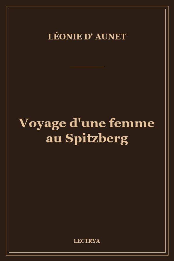 Voyage d'une femme au Spitzberg
