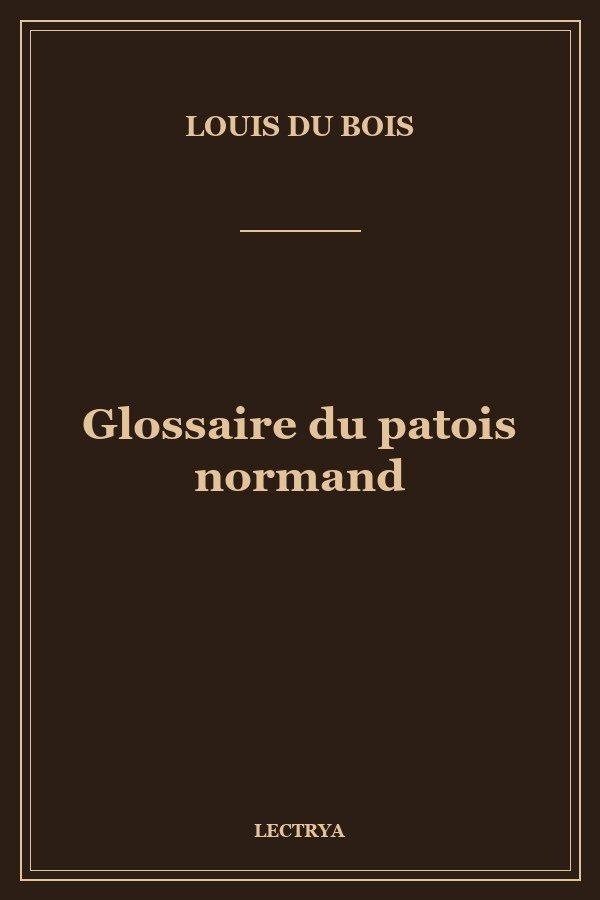 Glossaire du patois normand
