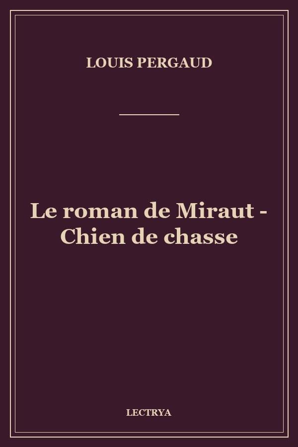 Le roman de Miraut - Chien de chasse