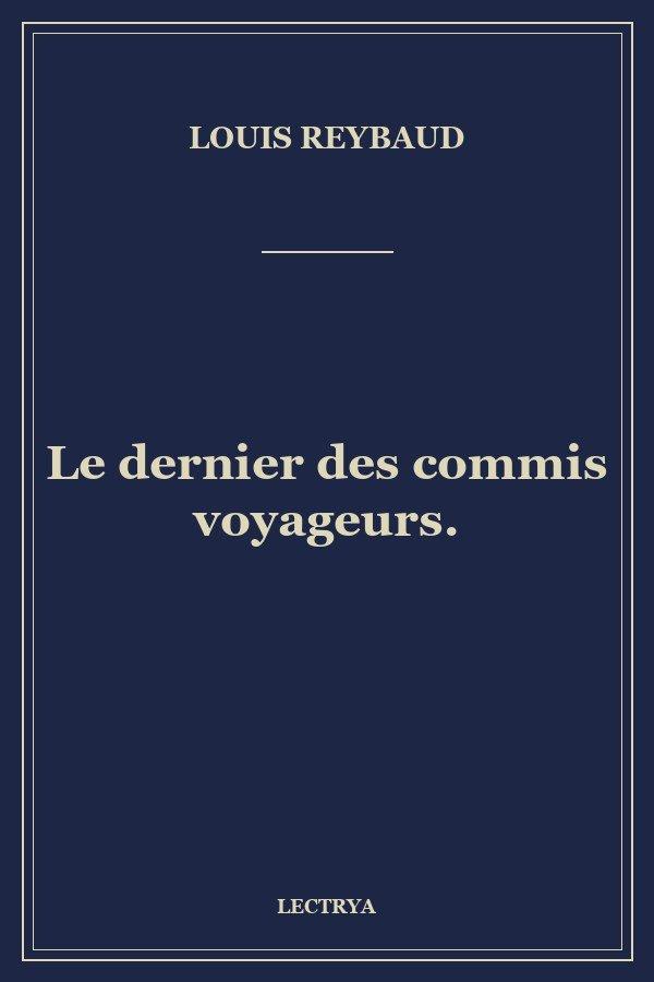 Le dernier des commis voyageurs.