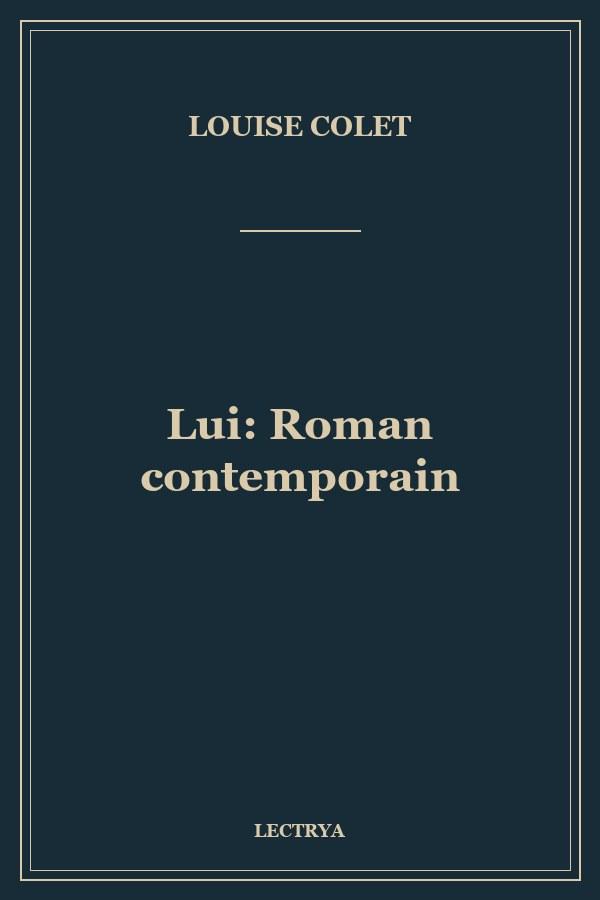 Lui: Roman contemporain
