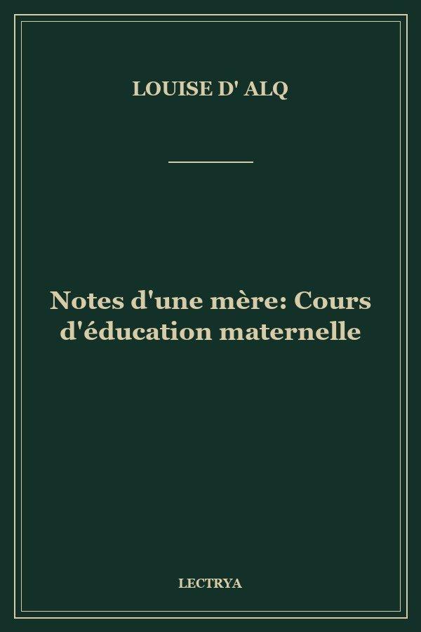 Notes d'une mère: Cours d'éducation maternelle