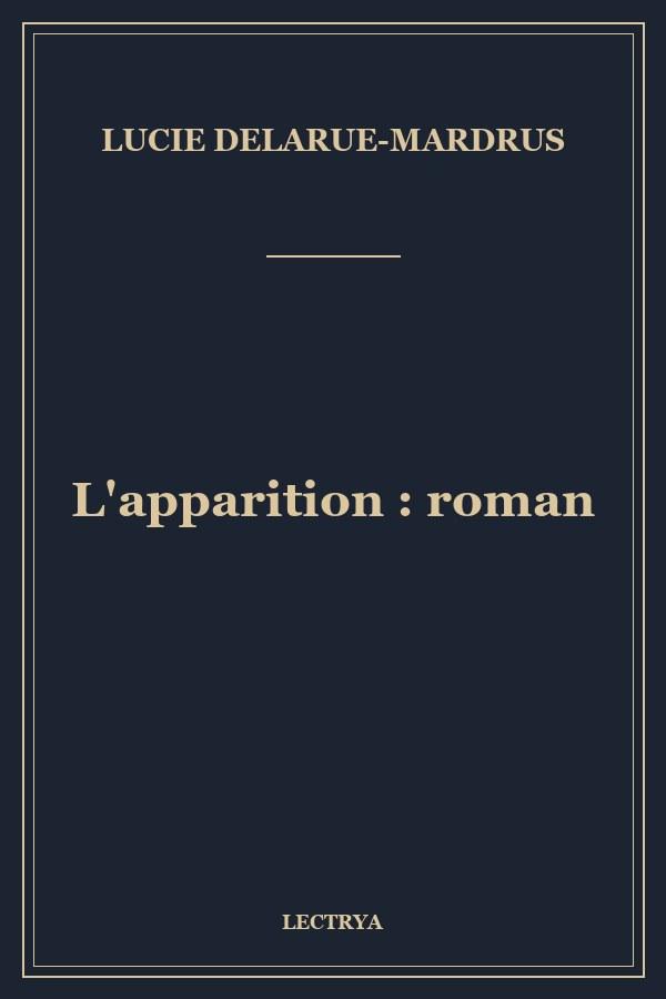 L'apparition : roman