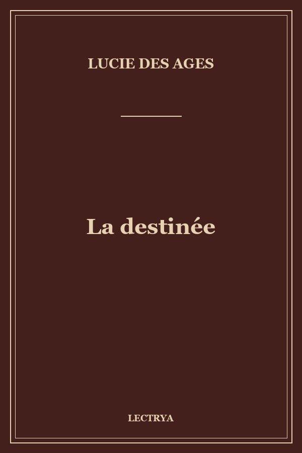 La destinée
