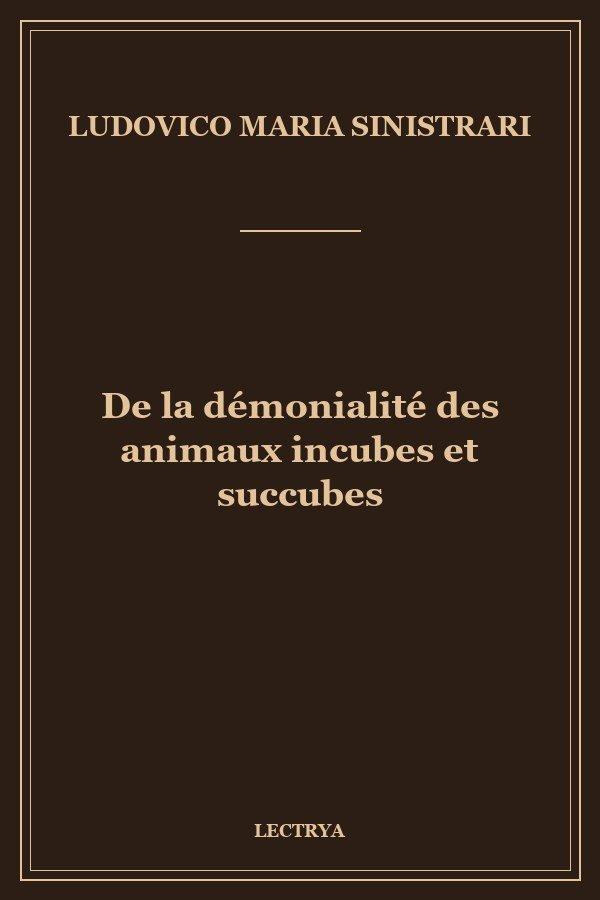 De la démonialité des animaux incubes et succubes