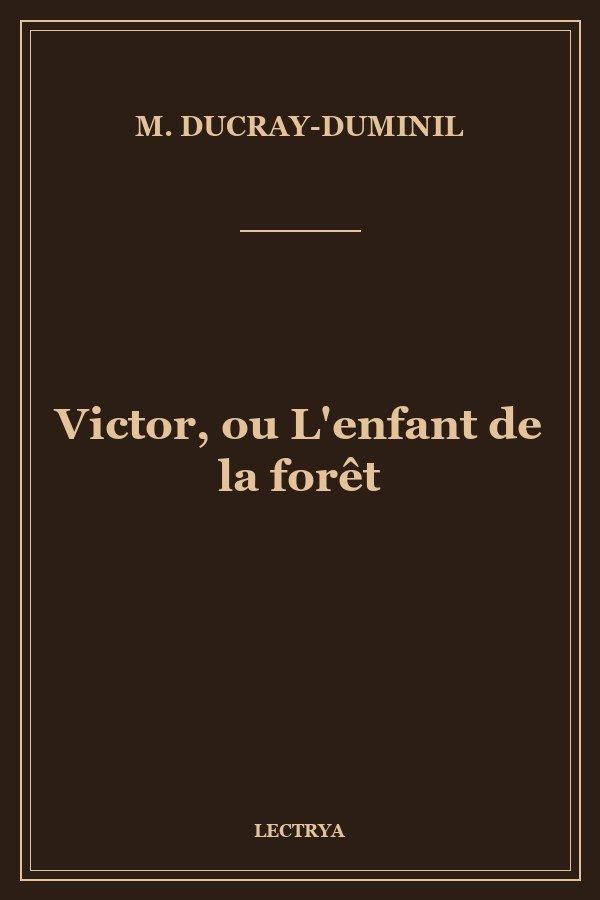 Victor, ou L'enfant de la forêt
