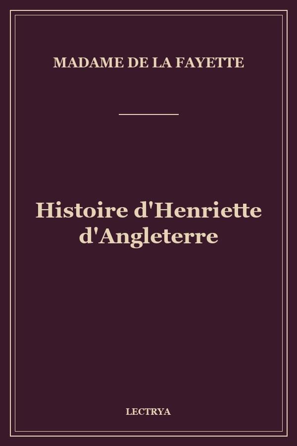 Histoire d'Henriette d'Angleterre