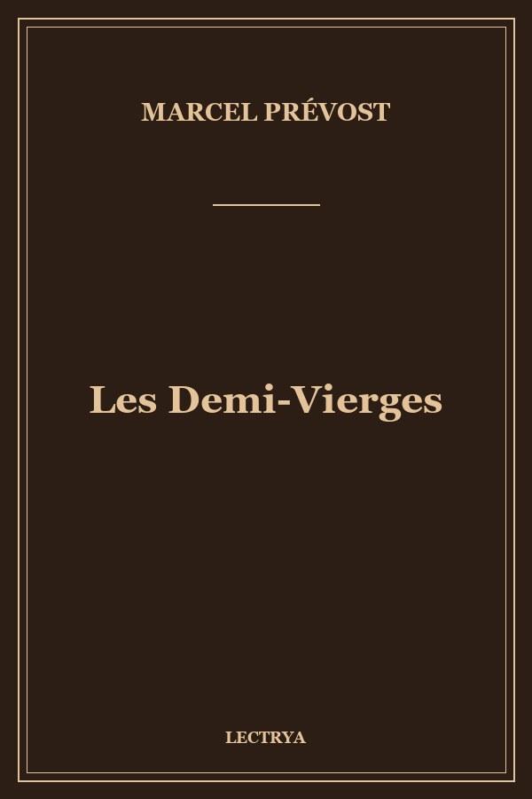 Les Demi-Vierges