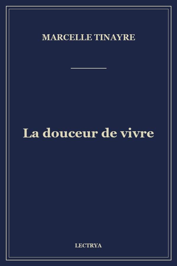 La douceur de vivre