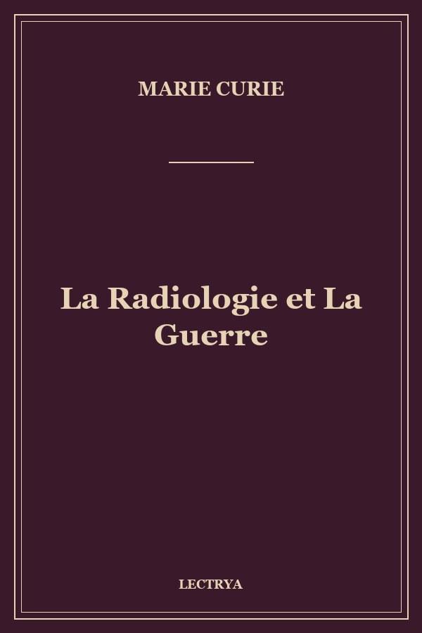 La Radiologie et La Guerre