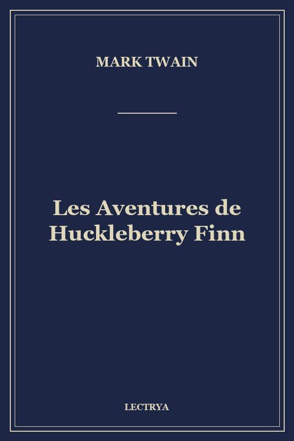 Les Aventures de Huckleberry Finn