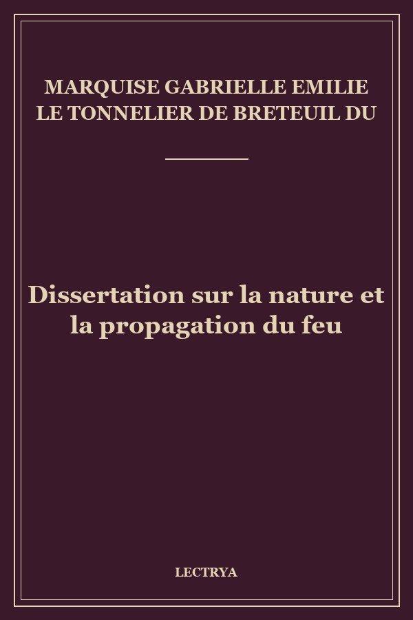 Dissertation sur la nature et la propagation du feu